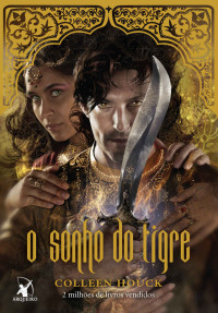 Colleen Houck — O sonho do tigre (A maldição do tigre Livro 5)