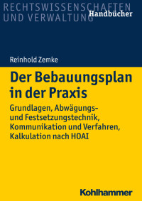 Reinhold Zemke — Der Bebauungsplan in der Praxis