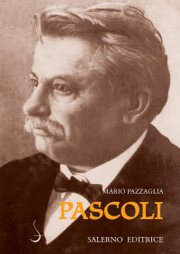 Mario Pazzaglia — Pascoli