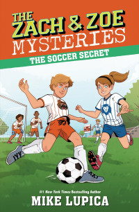 Mike Lupica — The Soccer Secret