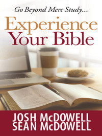 Josh McDowell — Experience Your Bible