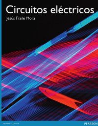 Jesús Fraile Mora — Circuitos eléctricos