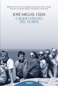 Jos Miguel Cejas Arroyo; — Clido viento del norte