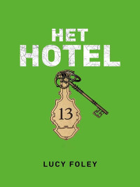 Lucy Foley — Het hotel