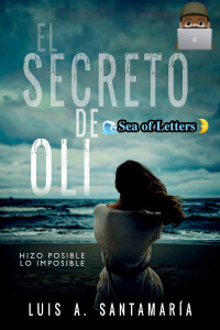 Luis A. Santamaría — El secreto de Oli