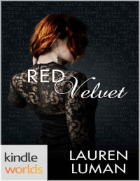 Lauren Luman [Luman, Lauren] — The Drazen World: Red Velvet (Kindle Worlds Novella)