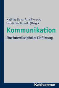 Mathias Blanz;Arnd Florack;Ursula Piontkowski; — Kommunikation