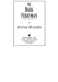 Jenna Rhodes — The Dark Ferryman