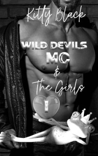 Kitty Black — Wild Devils MC & The Girls: Sammelband 1 (German Edition)