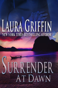 Laura Griffin — Surrender at Dawn