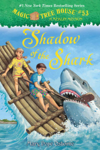 Osborne, Mary Pope — Shadow of the Shark (Magic Tree House (R) Merlin Mission)
