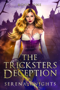 Serena Knights — The Tricksters Deception: A Sweet & Spicy Romantasy