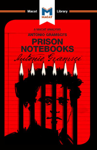 Lorenzo Fusaro;Jason Xidias; — An Analysis of Antonio Gramsci's Prison Notebooks