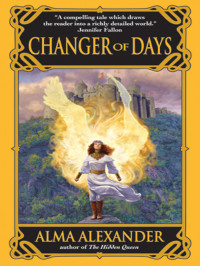Alma Alexander [Alexander, Alma] — Anghara Kir Hama #02 - Changer of Days