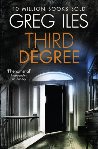 Greg Iles — Third Degree