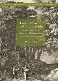 Ostling, Michael; — Fairies, Demons, and Nature Spirits
