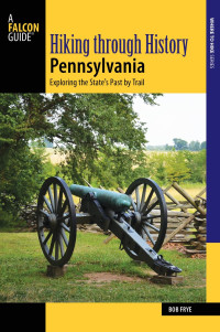 Bob Frye — Hiking through History Pennsylvania