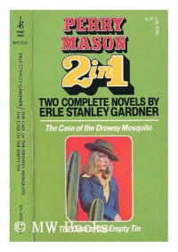 Erle Stanley Gardner [Gardner, Erle Stanley] — The Case of the Drowsy Mosquito