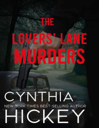 Cynthia Hickey — The Lovers' Lane Murders