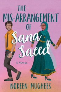 Noreen Mughees — The Mis-Arrangement of Sana Saeed