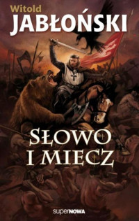 Witold Jabłoński — Słowo i miecz