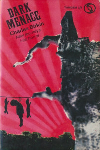 Charles Birkin — Dark Menace: Thirteen New Stories of Horror and the Macabre