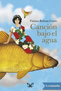 Fátima Beltran Curto — Canción bajo el agua