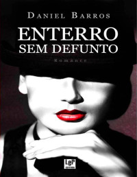 Daniel Barros — Enterro Sem Defunto