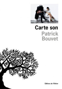 Patrick Bouvet [Bouvet, Patrick] — Carte son