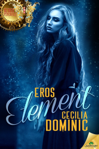 Cecilia Dominic [Dominic, Cecilia] — Eros Element