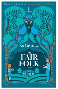 Su Bristow — The Fair Folk