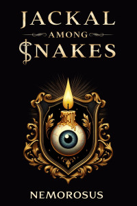 Nemorosus — Jackal Among Snakes, Book 8: A GameLit Fantasy