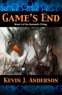 Kevin J. Anderson — Game's End