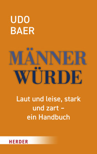 Udo Baer; — Mnnerwrde