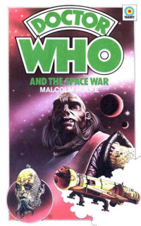 Malcolm Hulke — Doctor Who - Target Novelisations - 057 - The Space War