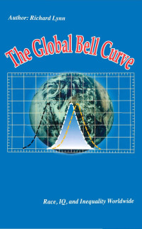 Unbekannt — The Global Bell Curve- Race IQ and Inequality Worldwide