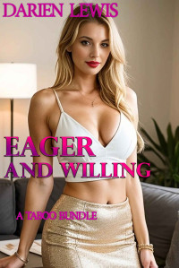 Darien Lewis — Eager and Willing: The Bundle