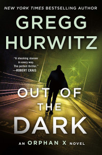 Gregg Hurwitz — Out of the Dark