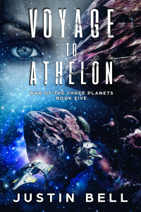 Justin Bell — Voyage to Athelon (War of the Three Planets, Book 5)