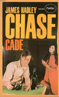 James Hadley Chase — 1966 - Cade