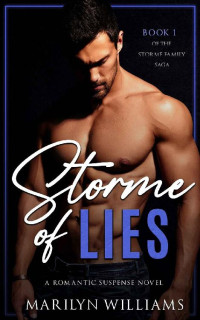 Marilyn Williams — Storme of Lies: A Romantic Suspense