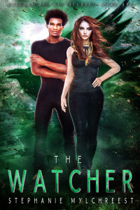 Mylchreest, Stephanie — The Watcher: Allegory of the Watcher Book Three