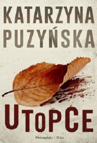 Katarzyna Puzyńska — Utopce