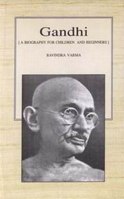 Ravindra Varma — GANDHI – A Biography for children and beginners