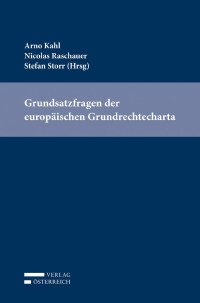 Arno Kahl;Nicolas Raschauer;Stefan Storr; — voe_kahl_grundsatzfragen.indd