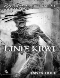 HUFF TANYA — Linie krwi