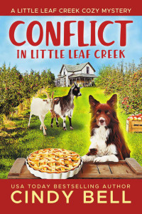 Cindy Bell — Conflict in Little Leaf Creek (Little Leaf Creek Mystery 3)