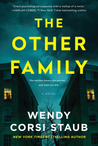 Wendy Corsi Staub — The Other Family