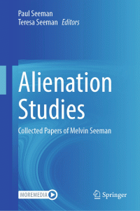 Paul Seeman, Teresa Seeman — Alienation Studies: Collected Papers of Melvin Seeman