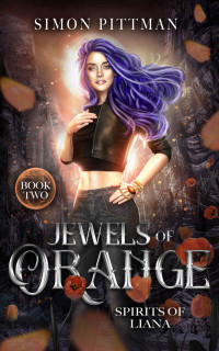 Simon Pittman — Jewels of Orange